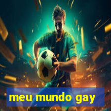 meu mundo gay